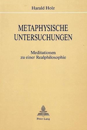 Metaphysische Untersuchungen