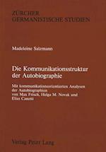 Die Kommunikationsstruktur Der Autobiographie