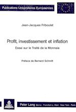 Profit, Investissement Et Inflation