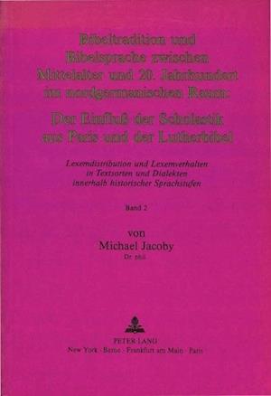 Bibeltradition Und Bibelsprache Zwischen Mittelalter Und 20. Jahrhundert Im Nordgermanischen Raum