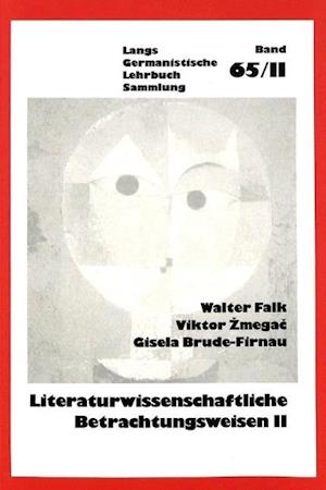 Literaturwissenschaftliche Betrachtungsweisen, Bd. II