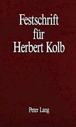 Festschrift Fuer Herbert Kolb