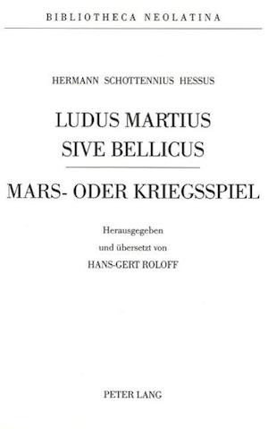 Hermann Schottennius - Ludus Martius Sive Bellicus