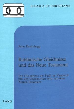 Rabbinische Gleichnisse Und Das Neue Testament