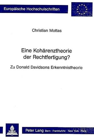 Eine Kohaerenztheorie Der Rechtfertigung?