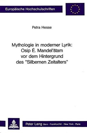 Mythologie in Moderner Lyrik