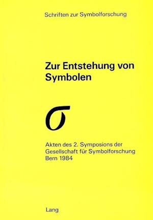 Zur Entstehung Von Symbolen