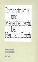 Romanstruktur Und Menschenrecht Bei Hermann Broch