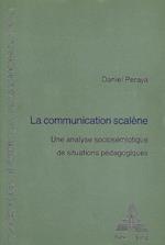 La Communication Scalene