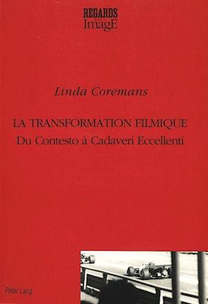 La Transformation Filmique