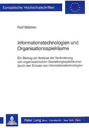 Informationstechnologien Und Organisationsspielraeume