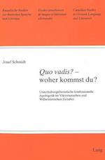 Quo Vadis? - Woher Kommst Du?