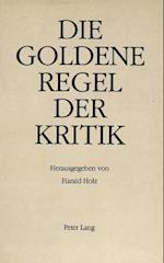 Die Goldene Regel Der Kritik