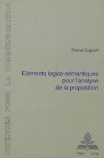 Elements Logico-Semantiques Pour L'Analyse de La Proposition