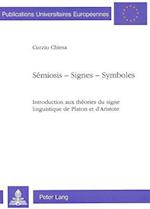 Semiosis - Signes - Symboles