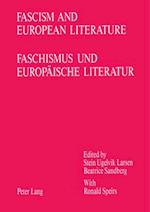 Fascism and European Literature / Faschismus Und Europaeische Literatur