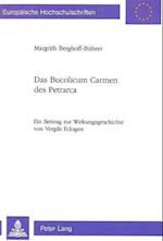 Das Bucolicum Carmen Des Petrarca