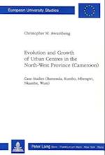 Evolution and Growth of Urban Centres in the North-West Province (Cameroon)