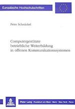 Computergestuetzte Betriebliche Weiterbildung in Offenen Kommunikationssystemen