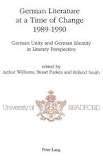 German Literature at a Time of Change, 1989-1990