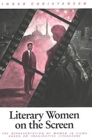 Literary Women on the Screen