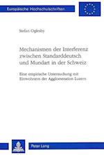 Mechanismen Der Interferenz Zwischen Standarddeutsch Und Mundart in Der Schweiz
