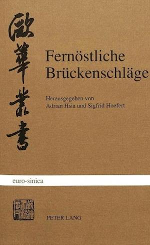 Fernoestliche Brueckenschlaege