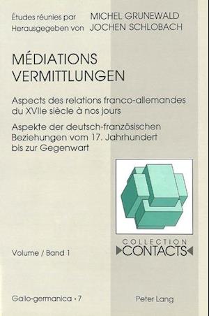 Mediations / Vermittlungen