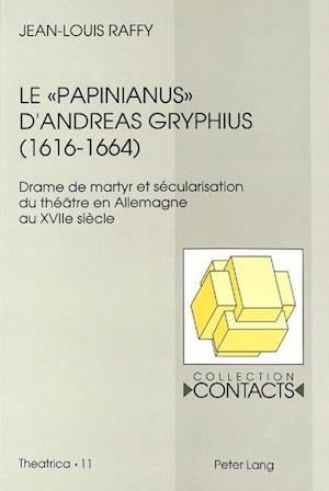 Le -Papinianus- D'Andreas Gryphius (1616-1664)