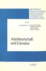 Adelsherrschaft Und Literatur