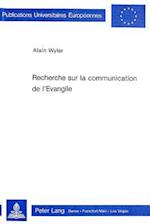 Recherche Sur La Communication de L'Evangile