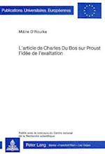 L'Article de Charles Du Bos Sur Proust. L'Idee de L'Exaltation