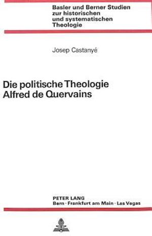 Die Politische Theologie Alfred de Quervains