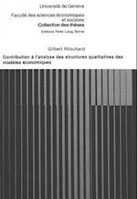 Contribution A L'Analyse Des Structures Qualitatives Des Modeles Economiques
