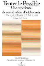 Tenter Le Possible: Une Experience de Socialisation D'Adolescents En Milieu Communautaire