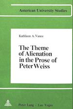 The Theme of Alienation in the Prose of Peter Weiss