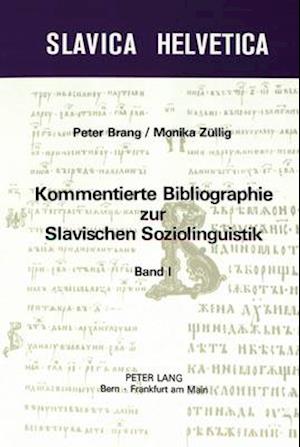 Kommentierte Bibliographie Zur Slavischen Soziolinguistik