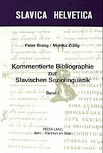 Kommentierte Bibliographie Zur Slavischen Soziolinguistik