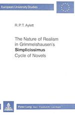The Nature of Realism in Grimmelshausen's -Simplicissimus- Cycle of Novels