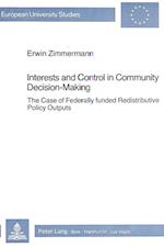Interests & Control in Community Decision-Making