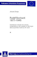 Rudolf Borchardt 1877-1945