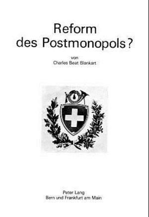 Reform Des Postmonopols?