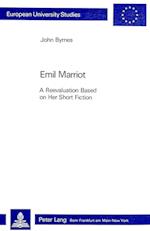 Emil Marriot. a Reevaluation Based on Her Short Fiction
