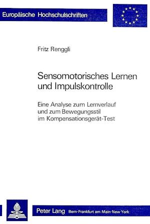 Sensomotorisches Lernen Und Impulskontrolle