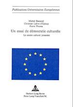 Un Essai de Democratie Culturelle