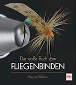 Das große Buch vom Fliegenbinden