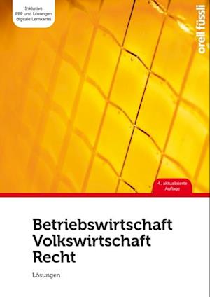 Betriebswirtschaft / Volkswirtschaft / Recht  – Lösungen