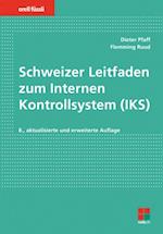 Schweizer Leitfaden zum Internen Kontrollsystem (IKS)