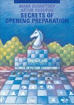 Secrets of Opening Preparation