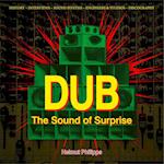 Dub - The Sound of Surprise